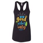 Good Vibes Only Summer Tank Top – Viva Party
