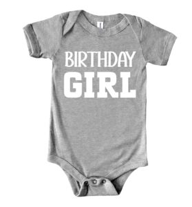 Baby Girl Happy Birthday Infant Jersey, Birthday Girl Jersy, Birthday Girl Shirt, Happy Birthday Bodisuit