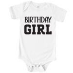 Baby Girl Happy Birthday Infant Jersey, Birthday Girl Jersy, Birthday Girl Shirt, Happy Birthday Bodisuit – Viva Party