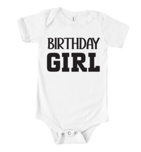 Baby Girl Happy Birthday Infant Jersey, Birthday Girl Jersy, Birthday Girl Shirt, Happy Birthday Bodisuit – Viva Party