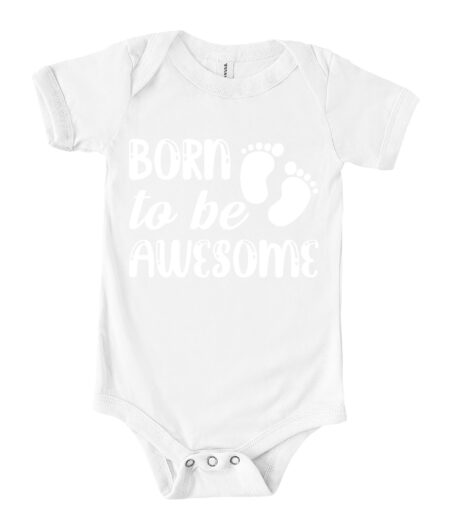 Born to Be Awesome T-Shirt