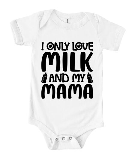 I Only Love Milk and My Mama Baby Shirt - Cute and Funny Infant Tee - Perfect Gift for Newborns and Babies T-Shirt – Viva Party