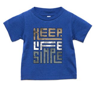 Keep Life Simple T-Shirt ? Comfortable, Stylish, Inspirational Graphic Tee for Men, Women, and Teens ? Premium Quality, Perfect Gift Idea
