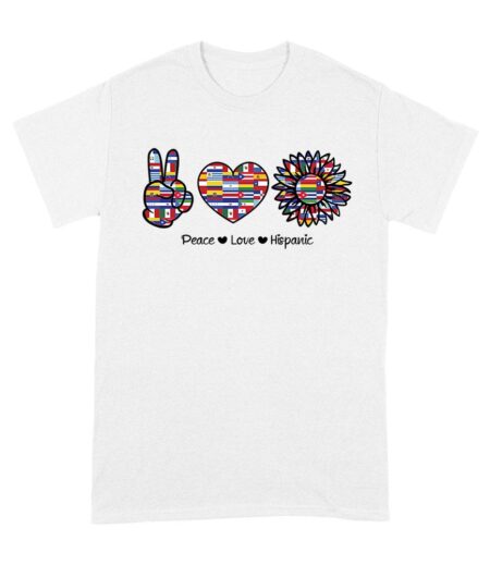 Empowering Hispanic Heritage Month T-Shirt: Peace Love Hispanic Design Unisex Adult