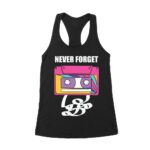 Never Forget - Cassette Piece with Tape T-Shirt - Retro Nostalgia Tee for Vintage Music and Classic Tech Fans Unisex Adult T-Shirt Women's Racerback Tank Top – Viva Party