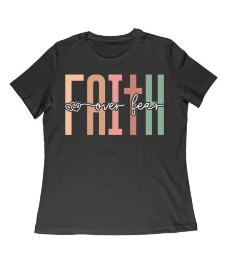 Faith Over Fear Inspirational Graphic T-Shirt for Empowerment Women Relaxed – Viva Party