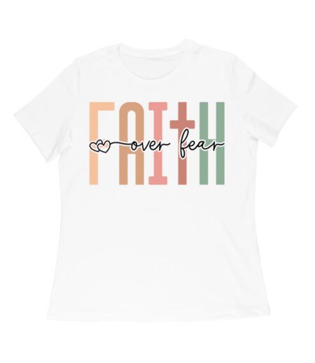 Faith Over Fear Inspirational Graphic T-Shirt for Empowerment Women Relaxed