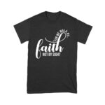 For We Walk by Faith Not Sight Inspirational Graphic T-Shirt for Empowerment and Hope Unisex Youth – Viva Party