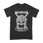Armor Up Warrior Shirt - Fight Mighty Powers T-Shirt - Ephesians 6:11-12 Christian Battle Armor Tee Unisex Adult – Viva Party