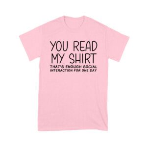 You Read My Shirt