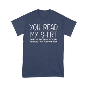 You Read My Shirt