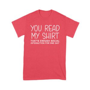 You Read My Shirt