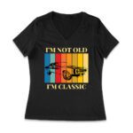 I'm Not Old, I'm Classic" Retro Vintage Car Graphic T-Shirt - Perfect Gift for Car Enthusiasts and Classic Car Lovers Women Jersey V-Neck – Viva Party