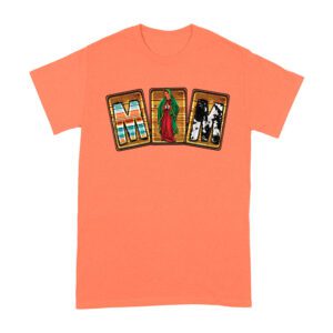 Our Lady of Guadalupe Mom T-Shirt