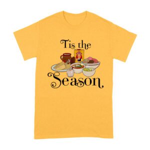 This the Season Foods on the Table Thanksgiving T-Shirt