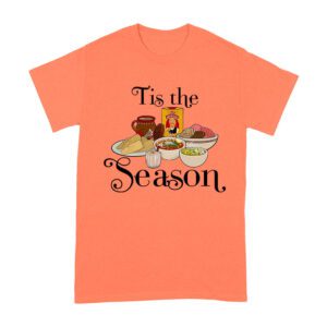 This the Season Foods on the Table Thanksgiving T-Shirt