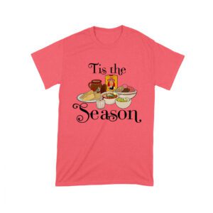 This the Season Foods on the Table Thanksgiving T-Shirt