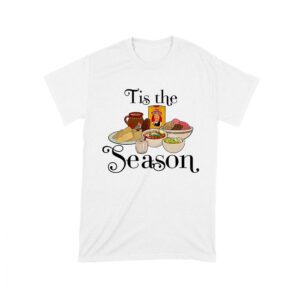 This the Season Foods on the Table Thanksgiving T-Shirt