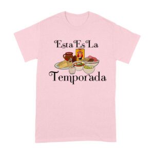 Esta Es La Temporada Foods on the Table Thanksgiving T-Shirt