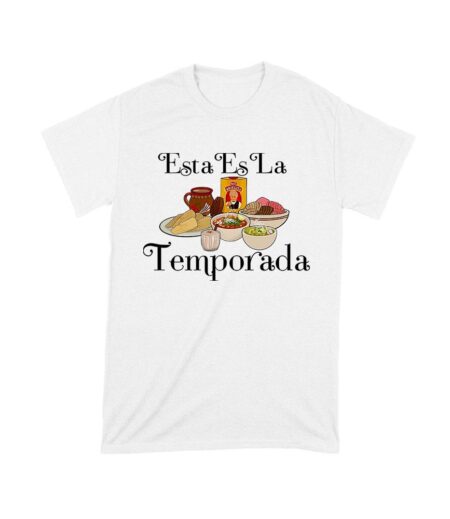 Esta Es La Temporada Foods on the Table Thanksgiving T-Shirt