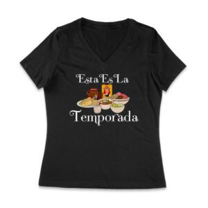 Esta Es La Temporada Foods on the Table Thanksgiving T-Shirt - Fun Holiday Wear - Perfect Gift for Food Lovers - Comfortable Fit Women Jersey V-Neck – Viva Party