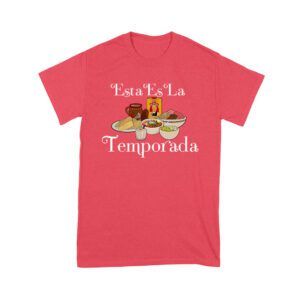 Esta Es La Temporada Foods on the Table Thanksgiving T-Shirt