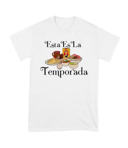 Esta Es La Temporada Foods on the Table Thanksgiving T-Shirt