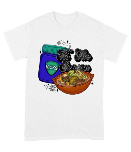 This the Season Vicks Balm Bottle with Food Bowl T-Shirt