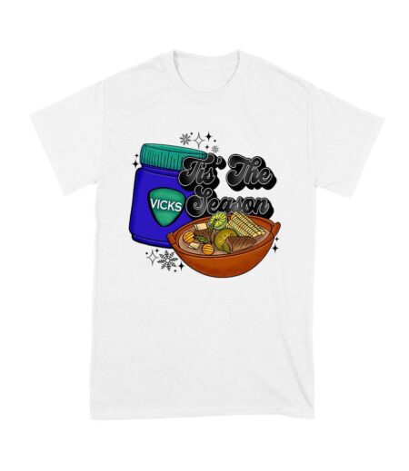 This the Season Vicks Balm Bottle with Food Bowl T-Shirt
