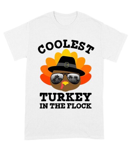 Coolest Turkey in the Flock Thanksgiving T-Shirt