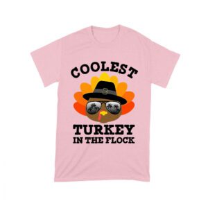 Coolest Turkey in the Flock Thanksgiving T-Shirt