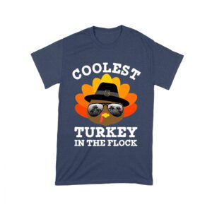 Coolest Turkey in the Flock Thanksgiving T-Shirt