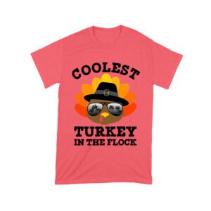 Coolest Turkey in the Flock Thanksgiving T-Shirt