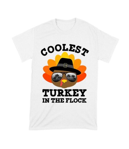 Coolest Turkey in the Flock Thanksgiving T-Shirt