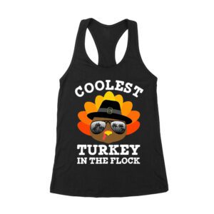 Coolest Turkey in the Flock Thanksgiving T-Shirt - Fun Holiday Wear - Perfect for Turkey Lovers - Stand Out in Style Women's Racerback Tank Top – Viva Party