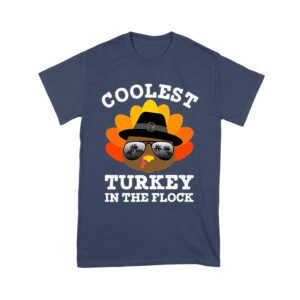 Coolest Turkey in the Flock Thanksgiving T-Shirt