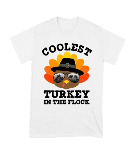 Coolest Turkey in the Flock Thanksgiving T-Shirt