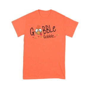 Gobble Gobble Thanksgiving T-Shirt