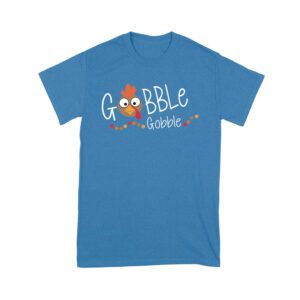 Gobble Gobble Thanksgiving T-Shirt