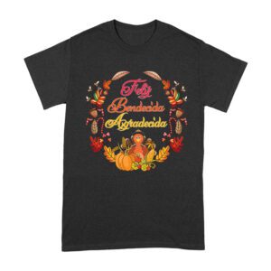 Feliz Bendecida Agradecida T-Shirt - Perfect for Thanksgiving - Celebrate in Style - Cozy and Comfortable Fit Unisex Adult – Viva Party