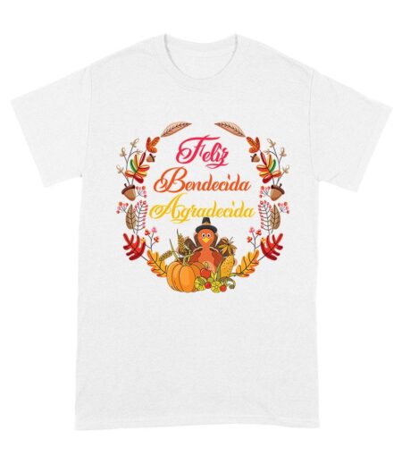 Feliz Bendecida Agradecida T-Shirt
