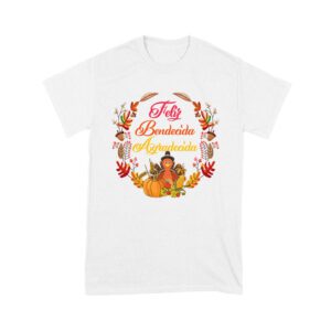 Feliz Bendecida Agradecida T-Shirt