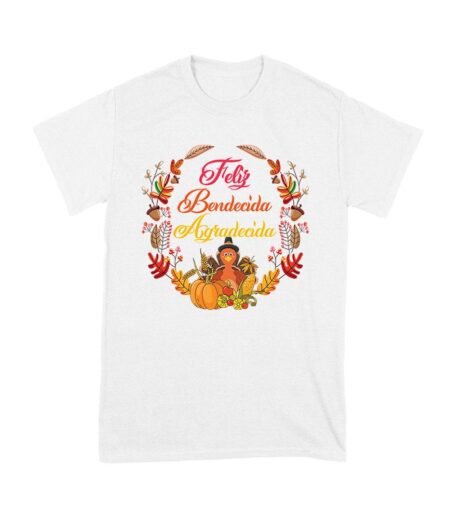 Feliz Bendecida Agradecida T-Shirt