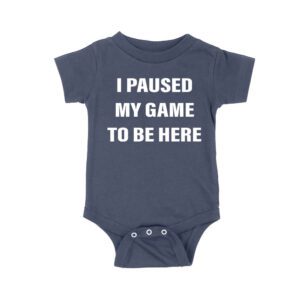 I Paused My Game to Be Here Funny Gamer T-Shirt