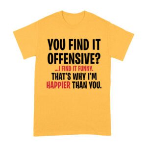 Hilarious Quote T-Shirt