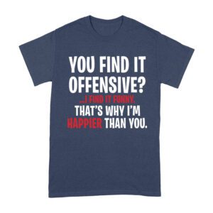 Hilarious Quote T-Shirt