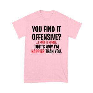Hilarious Quote T-Shirt