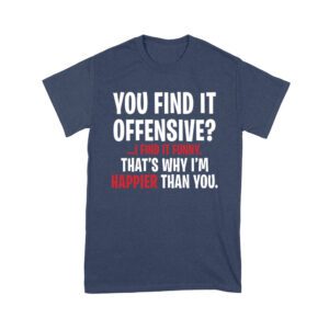 Hilarious Quote T-Shirt