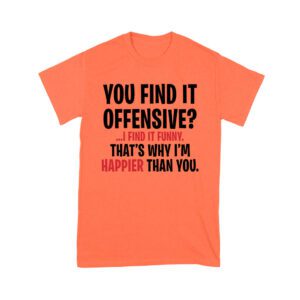 Hilarious Quote T-Shirt