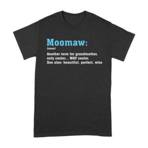 Moomaw T-Shirt - Funny Definition Noun - Another Term for Grandma - Humorous Family Tee Unisex Adult – Viva Party
